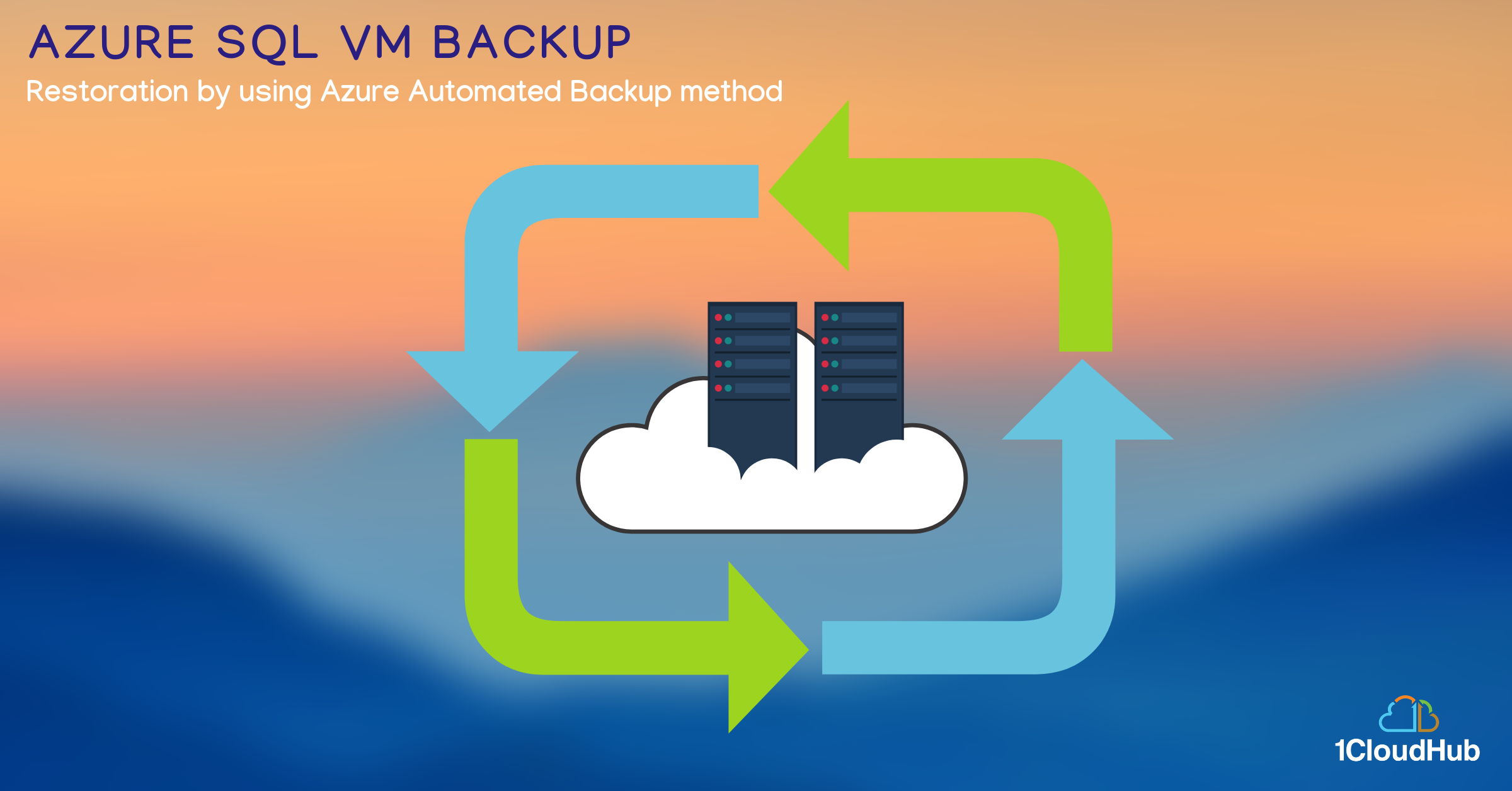 Azure SQL VM Backup- Restoration by using Azure Automated Backup method