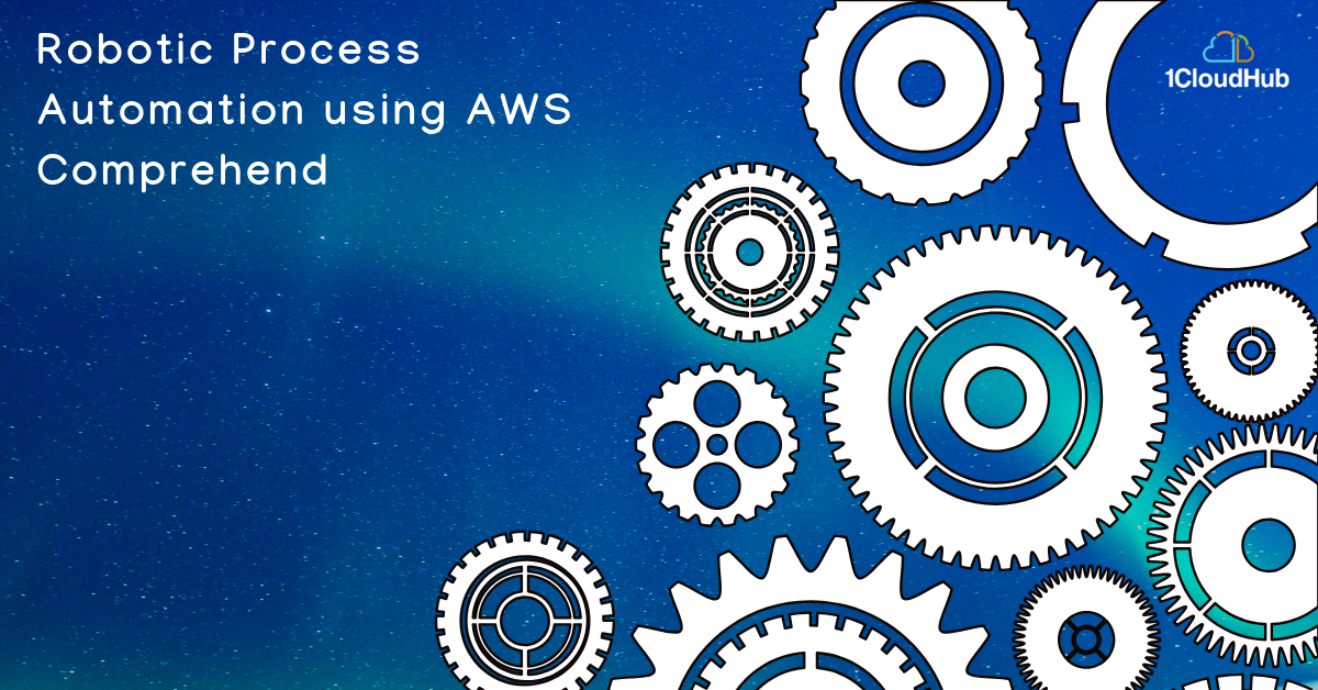 Robotic process automation using AWS Comprehend