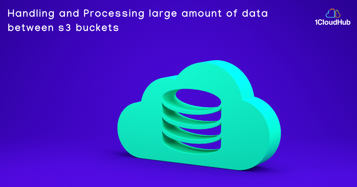 Handling and Processing large amount of data between s3 buckets