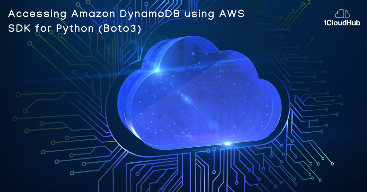 Accessing Amazon DynamoDB using AWS SDK for Python (Boto3)
