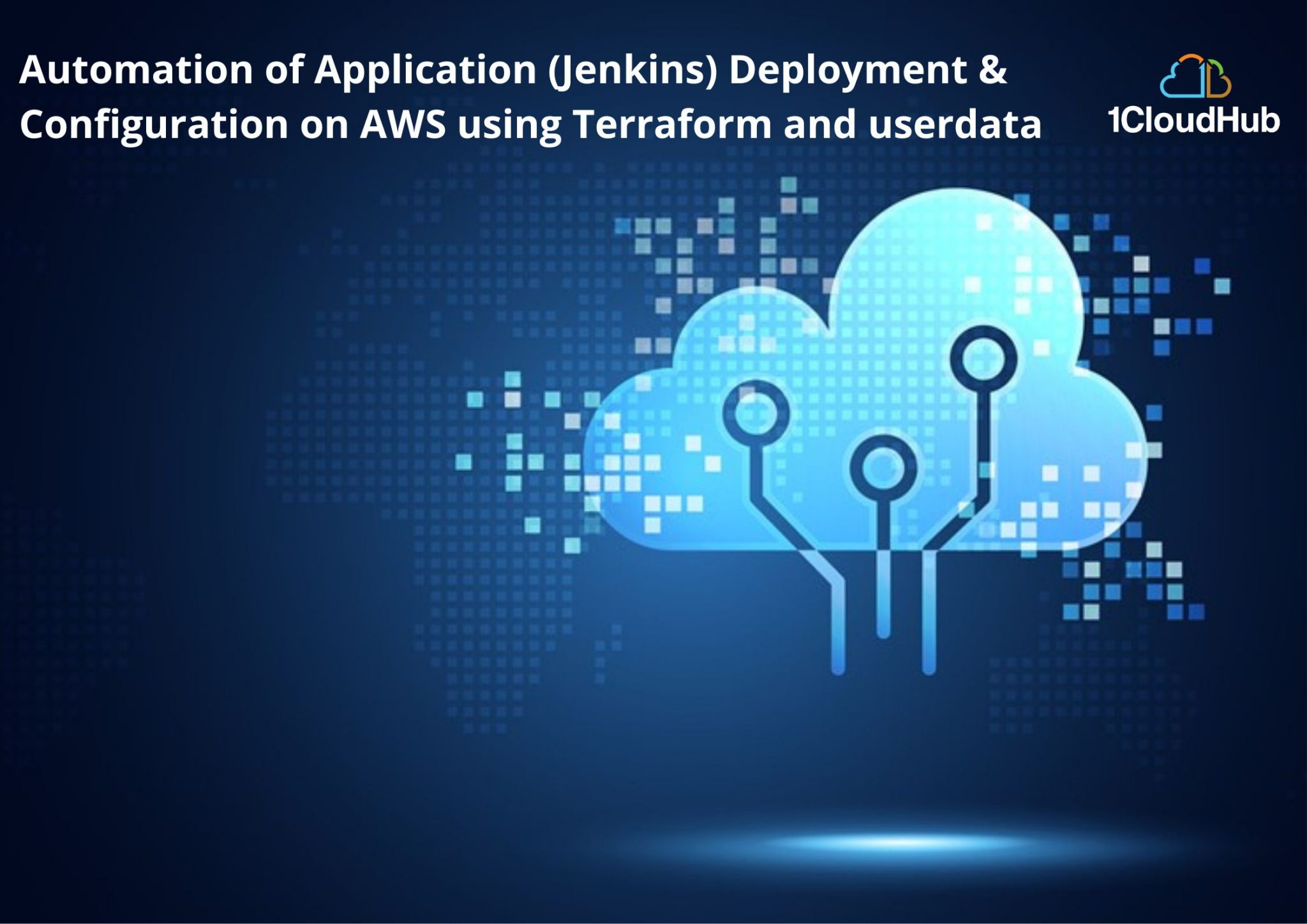 Automation of Application (Jenkins) Deployment & Configuration  on AWS using Terraform and userdata