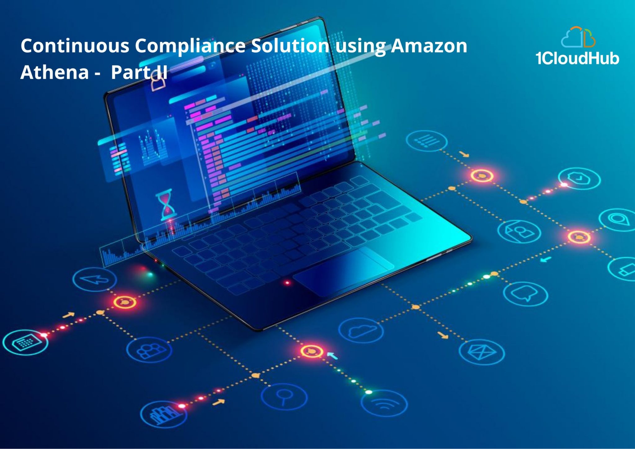Continuous Compliance Solution Using Amazon Athena – Part II